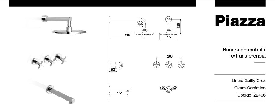 GRIFERÍA BICOMANDO CIERRE CERAMICO GUILTY CRUZ DUCHA EMBUTIR CON TRANSFERENCIA CROMO PIAZZA [22406]