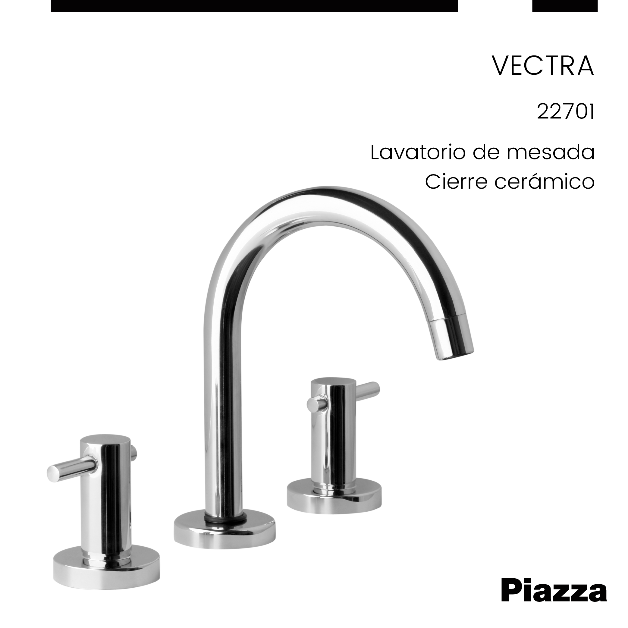GRIFERÍA BICOMANDO CIERRE CERAMICO VECCTRA LAVATORIO MESADA CROMO PIAZZA [22701]