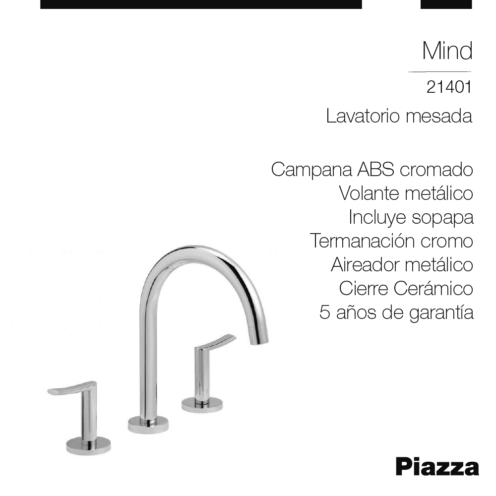 GRIFERIA LAVATORIO MESADA PIAZZA MIND - CIERRE CERAMICO BAÑO - 5 AÑOS DE GARANTIA