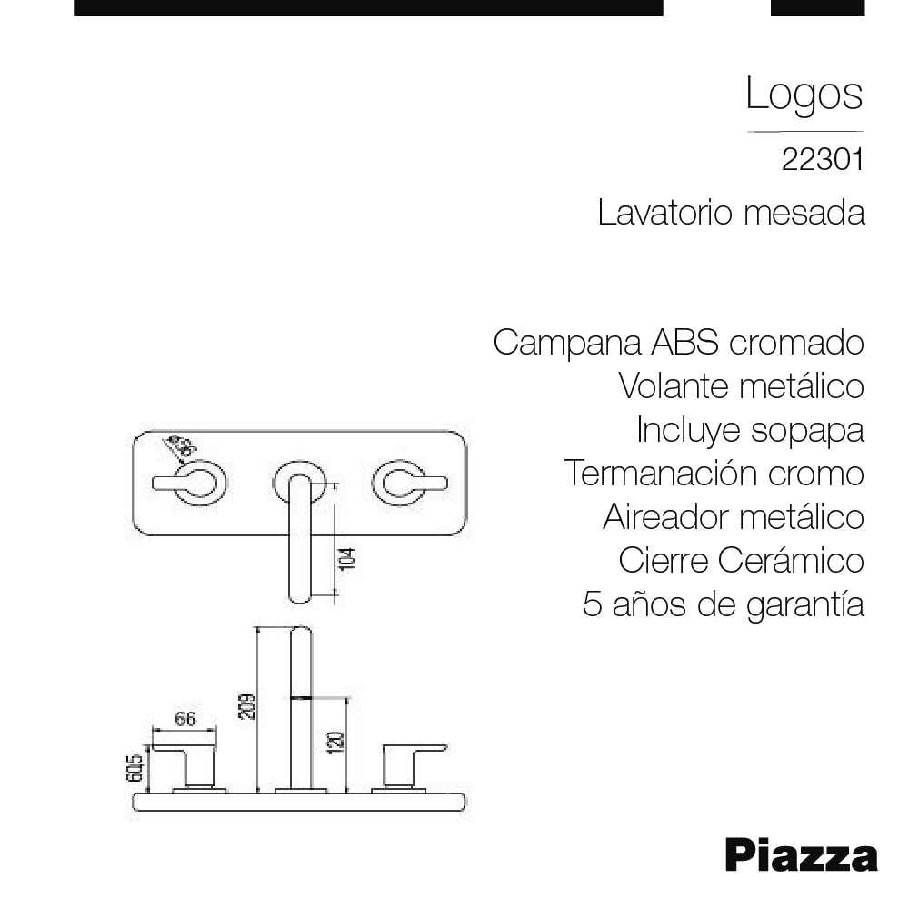 GRIFERIA LAVATORIO MESADA PIAZZA LOGOS - CIERRE CERAMICO BAÑO - 5 AÑOS DE GARANTIA