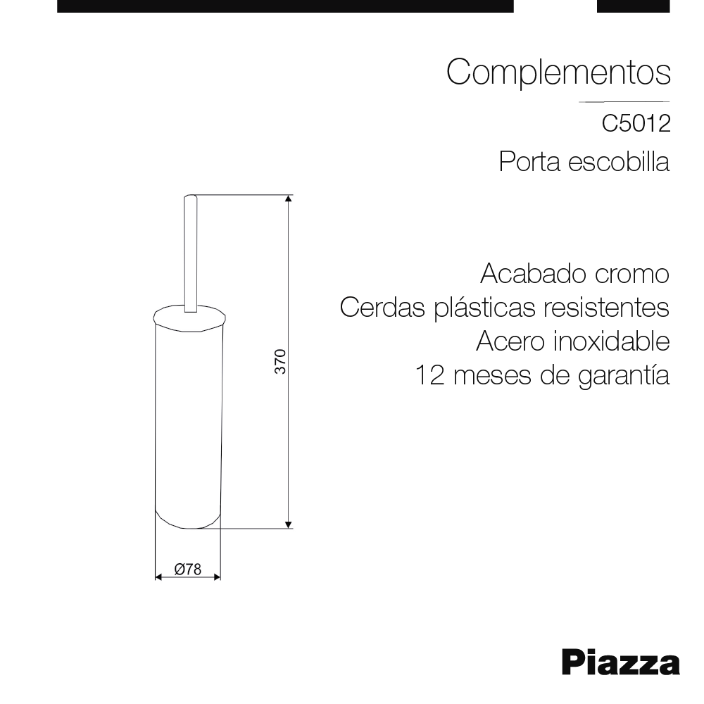 PORTA ESCOBILLA INODORO PIAZZA - CERDAS PLASTICAS RESISTENTES - 1 AÑO DE GARANTIA [C5012]